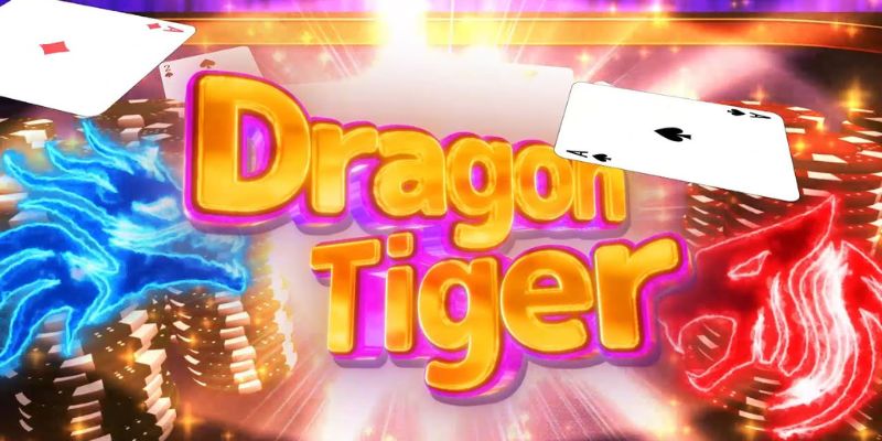 Tổng quan khái niệm Dragon Tiger game